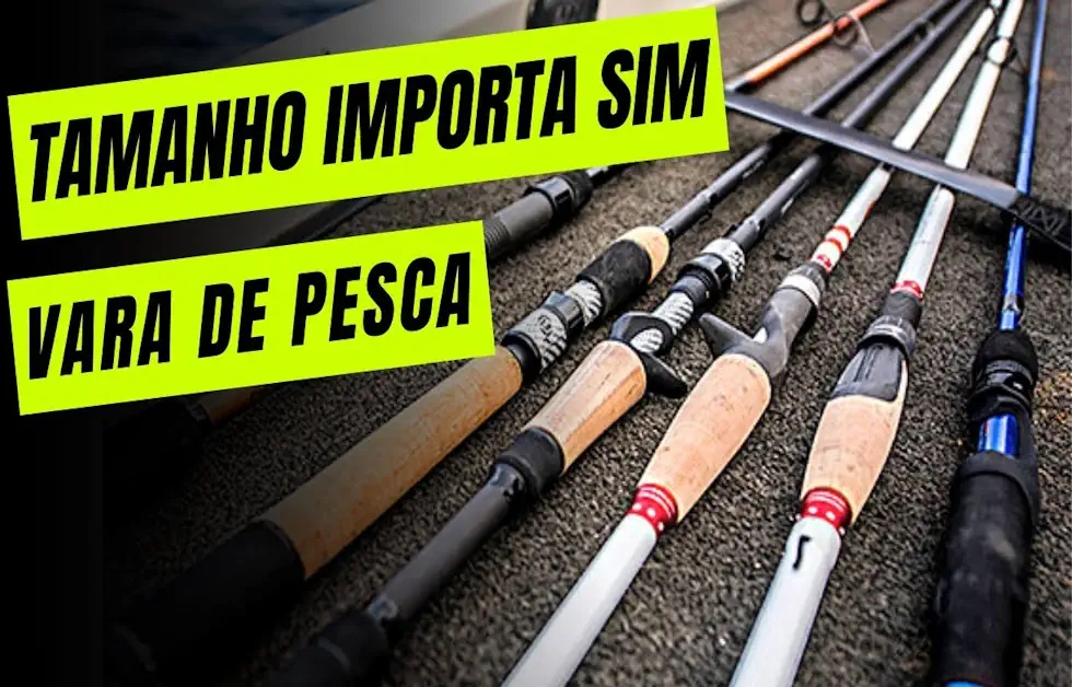 Tamanho de VARA DE PESCA Importa