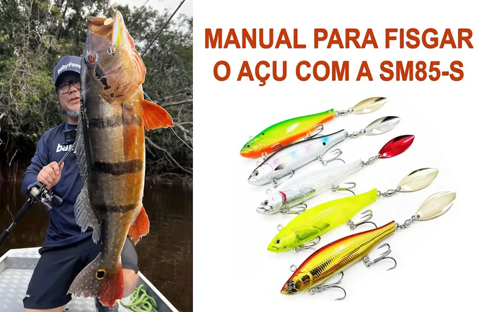SM85-S para Tucunaré-Açu
